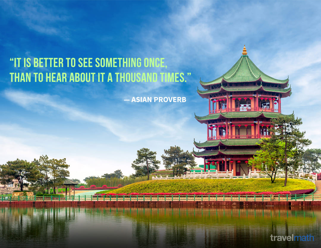 It Is Better To See Something Once Than To Hear About It A Thousand Times